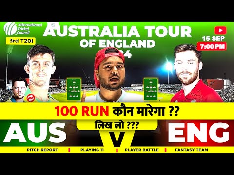 ENG vs AUS Dream11 Prediction | England vs Australia 3rd T20 Match Dream11 Team Prediction |