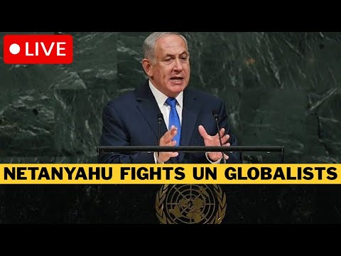 🚨 BREAKING: Netanyahu Speaks At United Nations - Israel Exposes Globalists - LIVE Coverage