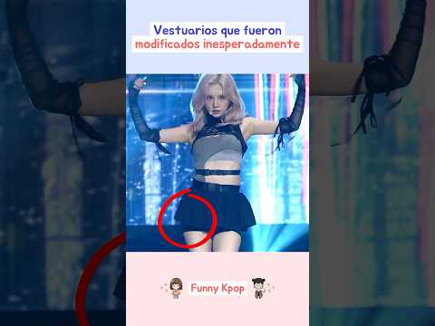Vestuarios que fueron modificados inesperadamente #kpop #shorts