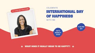 Celebrating International Day of Happiness