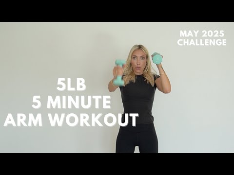 5 LBS - 5 MINUTE ARM WORKOUT- MAY 2025 CHALLENGE