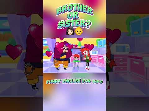 Brother or Sister? 👩🏻👶Funny English for Kids! #animation #kids #friends