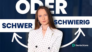Was ist der Unterschied: schwer vs. schwierig vs. hart? Deutsch lernen b2, c1