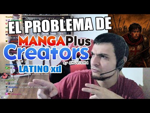 EL PROBLEMA DE MANGA PLUS CREATORS LATINO