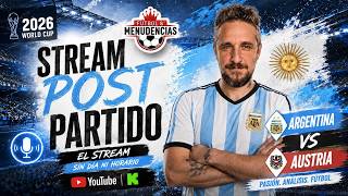 VIvO STreAM Post Partido ARGENTINA VS Austria - Mundial 2026