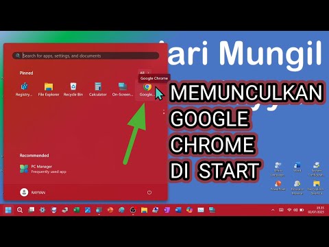 Cara Agar Google Chrome Bisa Muncul di Start Windows 11 Komputer / Laptop