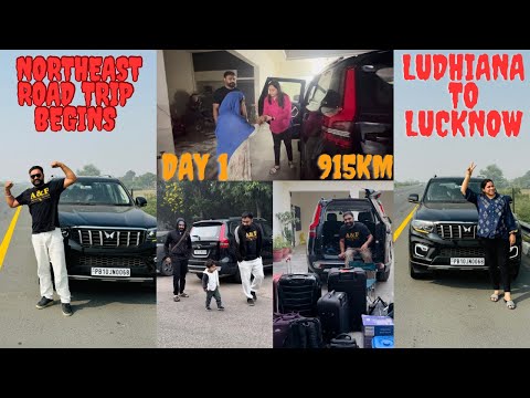 Ludhiana to Lucknow in Scorpio N | Phele Din Bhut Problems Ayian |  Northeast Road Trip