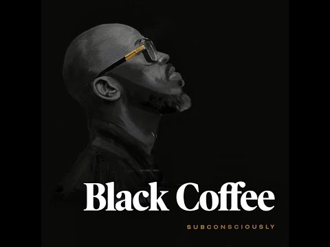 Black Coffee - Drive Edit feat  Delilah Montagu