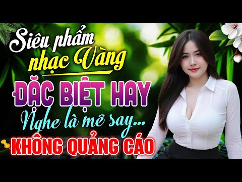 SIÊU PHẨM CA NHẠC BOLERO TRỮ TÌNH ĐẶC BIỆT HAY | LK Nhạc Vàng Nhẹ Nhàng Thánh Thót | HOA TRINH NỮ