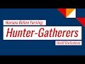 Hunter-Gatherer Societies and Their Impact