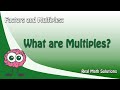 Exploring the Concept of Multiples