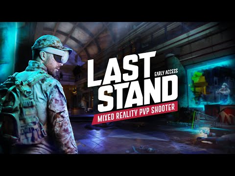 Last Stand | Launch Trailer | Meta Quest Platform