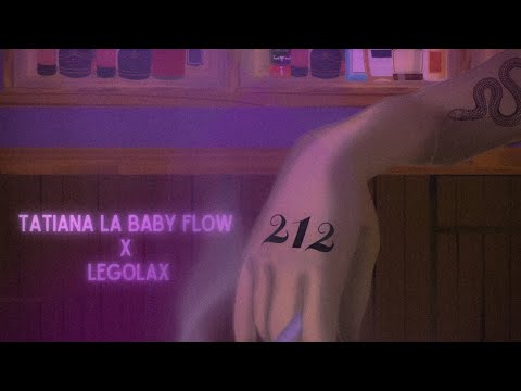 Tatiana La Baby flow X Legolax - 212 (video oficial)