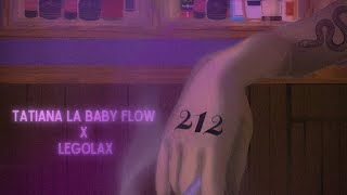 Tatiana La Baby flow X Legolax - 212 (video oficial)