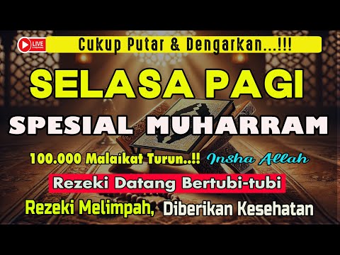Dzikir Selasa Pagi Mustajab !! InsyaAllah Rezeki Mengalir Deras Datang Tak Terduga,Moorrning Dua