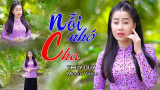 VU LAN | NỖI NHỚ CHA  - Gửi lời tri ân mùa VU LAN – Lay động trái tim tình mẫu tử | Thuý Duy