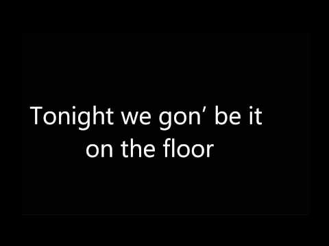 Jennifer Lopez Ft Pitbull On The Floor Lyrics Chords Chordify