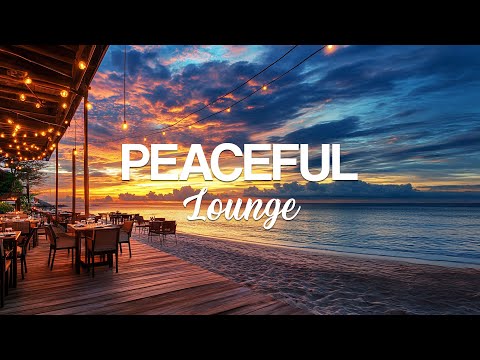 PEACEFUL LOUNGE 🧘 Check out ➜ #relaxchilloutmusic