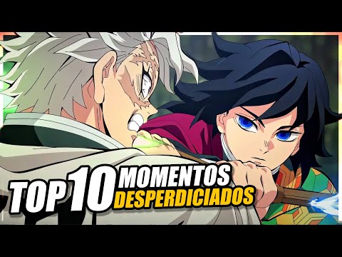 TOP 10 MOMENTOS MAS DESAPROVECHADOS DE KIMETSU NO YAIBA #anime #demonslayer