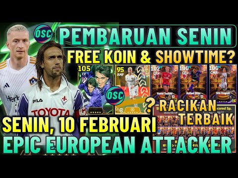 GRATIS 150 KOIN & SHOWTIME BULLET HEADER !? PEMBARUAN SENIN 10 PEBRUARI EPIC EUROPEAN ATTACKER 2025