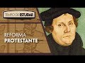Reforma Protestante e suas Implicações