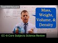 Understanding Mass, Density, and Weight