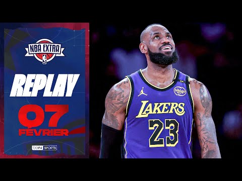 REPLAY - NBA Extra (07/02) : LeBron James est éternel !