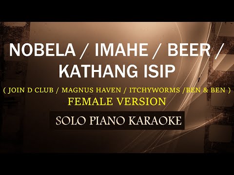 NOBELA / IMAHE / BEER / KATHANG ISIP ( FEMALE VERSION MEDLEY ) COVER_CY