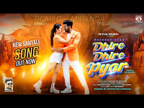 DHIRE DHIRE PYAR || NEW SANTALI SUPERHIT SONG 2025 { FULL VIDEO } ROMEO BASKEY AND MIRANDA DAS