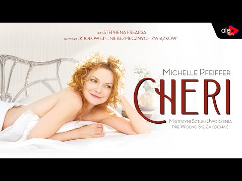 CHERI | Michelle Pfeiffer | romans | cały film | lektor po polsku