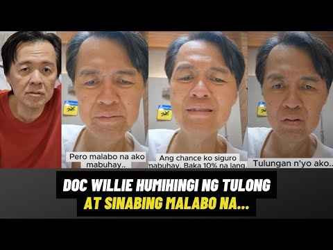 Doc Willie Ong SUMUKO NA HUMIHINGI ng TULONG at SINABING MALABO na SYA MABUHAY! Pray for Doc Willie