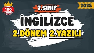 7. Sınıf İngilizce 2.Dönem 2.Yazılı #2025