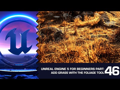 Add Grass Using the Foliage Tool: Unreal Engine 5 for Beginners #46