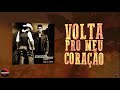 Volte Pro Meu Coração - (letra da música) - Gera do Forró - Cifra Club