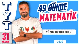 49 Günde TYT Matematik Kampı 31.Gün | Yüzde Problemleri | Rehber Matematik