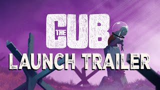 The Cub launch trailer
