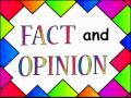 Distinguishing Fact from Opinion