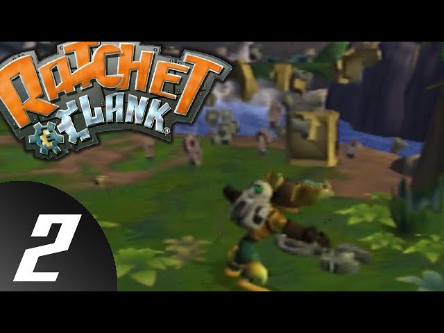 Ratchet and Clank [BLIND] pt 2 - Baby's First Wrench