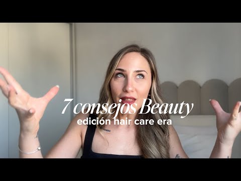 7 Consejos de Hair Care que seguramente no sabías 🎀🫧