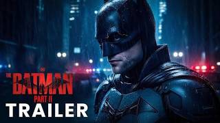 THE BATMAN PART 2 2028   First Look Trailer   Robert Pattinson   Concept