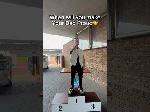 When Will You Make Your Dad Proud🤝❤️