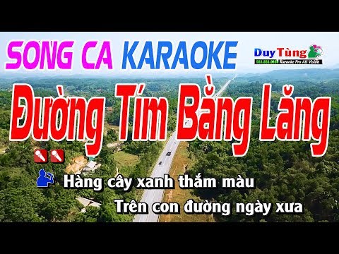 Đường Tím bằng Lăng karaoke Song Ca – Nhạc Sống Duy Tùng