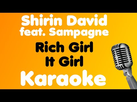 Shirin David feat. Sampagne • Rich Girl, It Girl • Karaoke