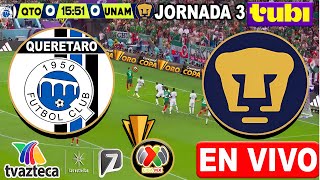 🔴 EN VIVO: QUERETARO vs PUMAS | ✅ TUBI TV | JORNADA 3 LIGA MX | Donde ver Pumas vs Queretaro