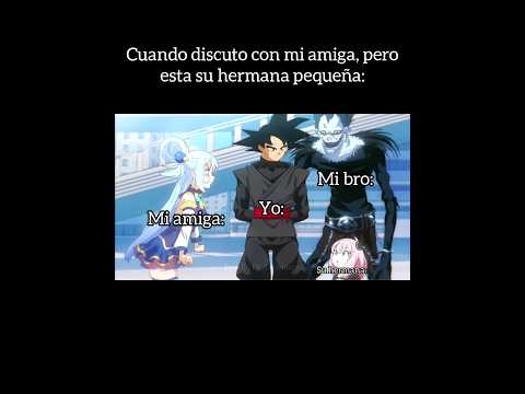 mañana vuelvo con los fandubs #saquenmedelflop #anime #ponmeenparati #memes #humor #nosequeponerxd