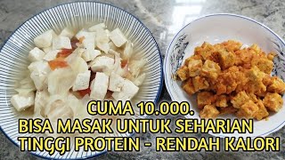 UANG 10RB BISA UNTUK MAKAN SEHARIAN _ TINGGI PROTEIN _ RENDAH KALORI 