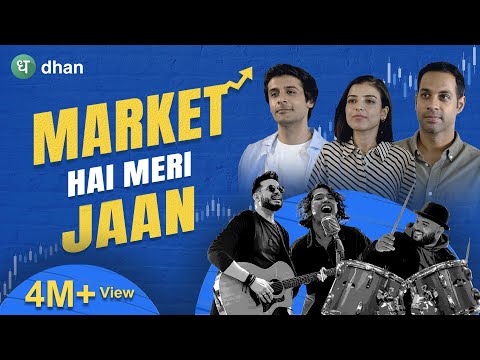 Market Hai Meri Jaan - The Melody of Stock Market | Dhan | MadeForTrade | Official Music Video