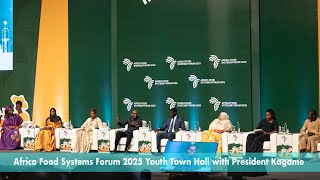 Africa Food Systems Forum 2025 | Youth Town Hall with President Kagame