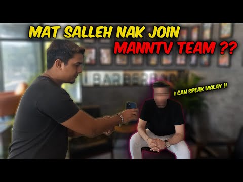 MAT SALLEH NAK JOIN MANNTV TEAM !! ACCEPT OR REJECT ?