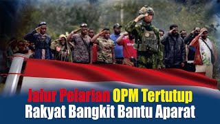 HUT ke-80 RI, Rakyat Bangkit Bersatu Bantu Aparat Tutup Jalur Pelarian OPM